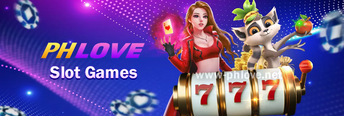 Slot games at PHLove